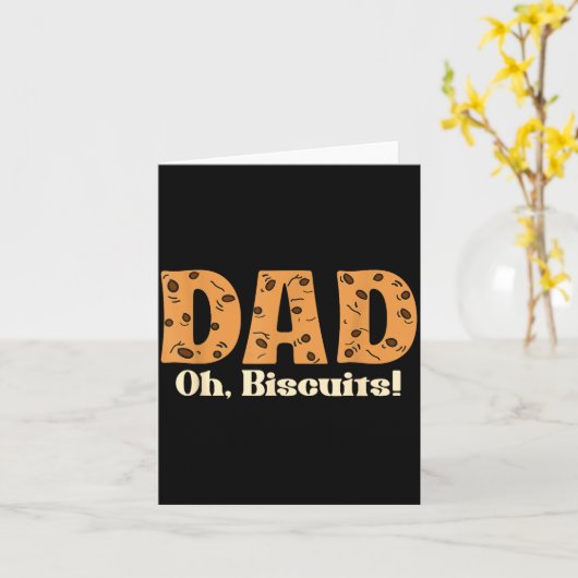 Oh Biscuits Funny Jokes Sarcastic Quote Dad Funny Kaart (Gele Bloem)