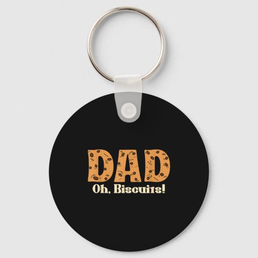Oh Biscuits Funny Jokes Sarcastic Quote Dad Funny  Sleutelhanger (Voorkant)