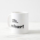 oh, bother tasse de café (Devant gauche)