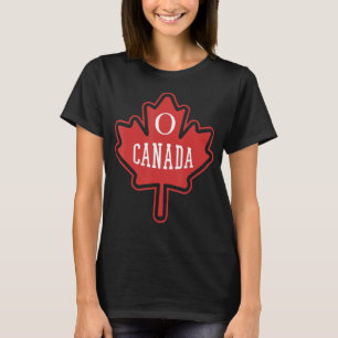 Oh Canada Day Maple Leaf National Day 1st o T-shirt