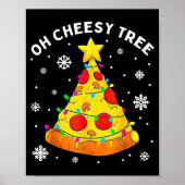 Oh Cheesy Tree Xmas Food Present Christmas Zza Tre Poster (Voorkant)