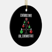 Oh Chemist Tree Chemistree Pun Science Keramisch Ornament (Rechts)