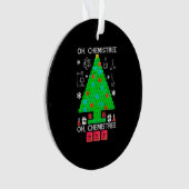 Oh Chemistree Chemist Tree Funny Science Kerstmis Ornament (voorkant)