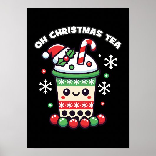 Oh Christmas Tea - Funny Boba Holiday Bubble Tea Poster (Voorkant)