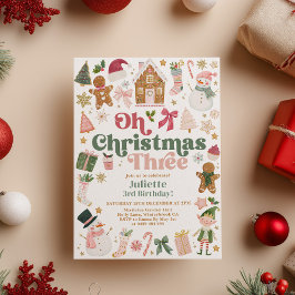 Oh Christmas Three 3rd Birthday Xmas theme Festive Kaart