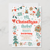 Oh Christmas Three Christmas 3rd Verjaardagsfeest Kaart (Voorkant)