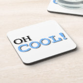 Oh Cool Text Onderzetter (Linkerzijde)