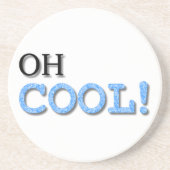 Oh Cool Text Zandsteen Onderzetter (Voorkant)