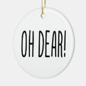 OH DEAR! KERAMISCH ORNAMENT (Links)