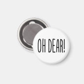 OH DEAR! MAGNEET (Voorkant / Achterkant)