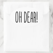 OH DEAR! OVALE STICKER (Tas)