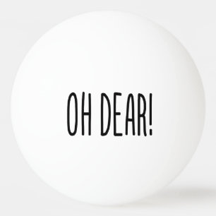 OH DEAR! PINGPONGBALLEN