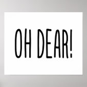 OH DEAR! POSTER (Voorkant)