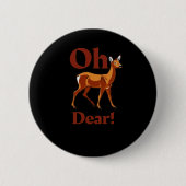 Oh Dear Trendy Clean Design Ronde Button 5,7 Cm (Voorkant)