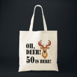 Oh Deer 50e anniversaire Sac fourre-tout<br><div class="desc">Oh Deer 50 Is Here avec un cerf de bande dessinée. Un grand design pour un chasseur ou un amoureux des animaux qui a cinquante ans. Il présente un cerf drôle et caricaturé qui a l'air surpris.</div>