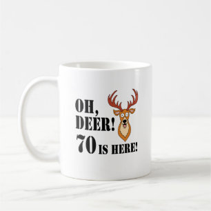 Oh Deer 70th Birthday Coffee Mug