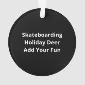 Oh Deer Christmas Is Here Skateboarding Deer Graph Ornament (achterkant)