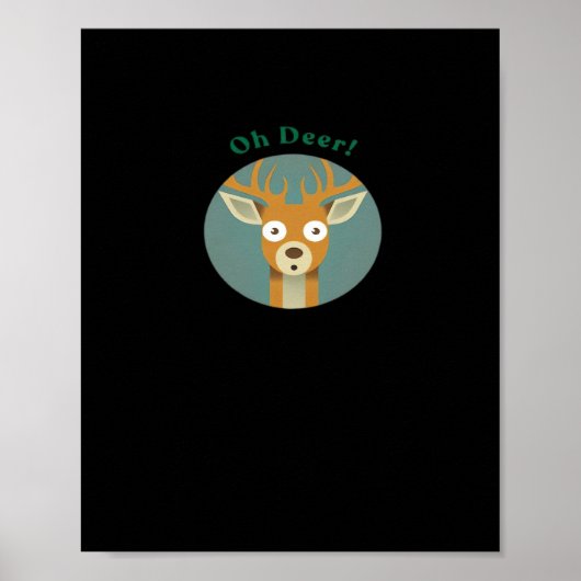 Oh Deer Creatieve Stijl Poster (Voorkant)
