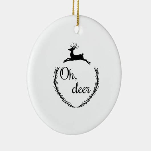 Oh Deer Funny Style Design Keramisch Ornament (Rechts)