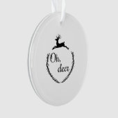 Oh Deer Funny Style Design Ornament (voorkant)
