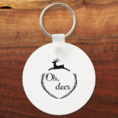 Oh Deer Funny Style Design Sleutelhanger (Voorkant)
