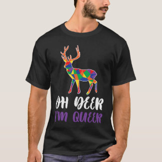 Oh Deer in Queer Trans Queer Gelijke Homo Lesbian T-shirt
