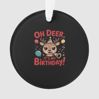 Oh Deer Its My Birthday Cute Reindeer Festive Styl