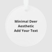 Oh Deer Minimal Style Acrylic Ornament (dos)