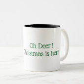 Oh Deer ! Noël est là ! Mug (Devant droit)