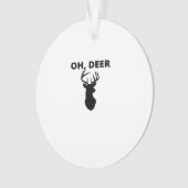 Oh Deer Oh Dear Whimsical Art StylAcrylic Ornament (devant)