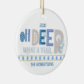 Oh Deer What a Year Fun Kerstblauw Keramisch Ornament (Rechts)