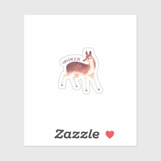 Oh Deer Whimsical Creative Design  Sticker (Vel)