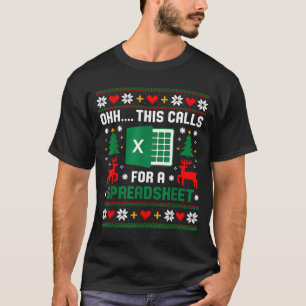 Oh Dit Roept Om Een Spreadsheet Kerstman Santa Ex T-shirt