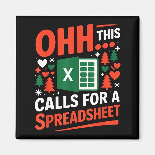 Oh Dit Roept Om Een Spreadsheet Kersttrui  Magneet (Voorkant)