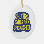 Oh dit vraagt om een spreadsheet keramisch ornament (Rechts)