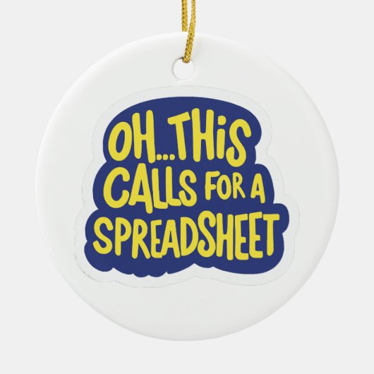 Oh dit vraagt om een spreadsheet keramisch ornament (Voorkant)