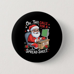 Oh dit vraagt om een spreadsheet Kerstman Excel Gr Ronde Button 5,7 Cm