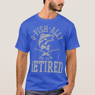 Oh Fish Ally Revermoeid 2023 Fisherman Funny Vist T-shirt