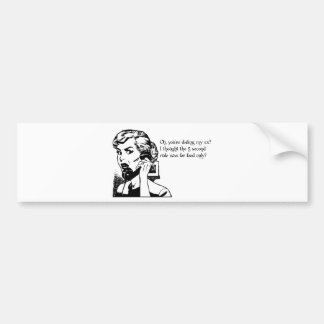 Oh, ga je met mijn ex uit? Relatie Humor Bumpersticker