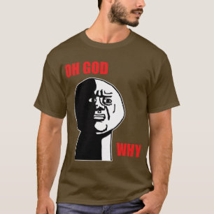 OH GOD WAAROM T-SHIRT