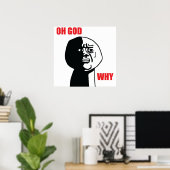 Oh God Why - Poster (Bureau à domicile)