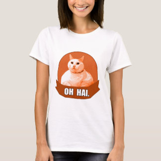 OH HAI. T-SHIRT