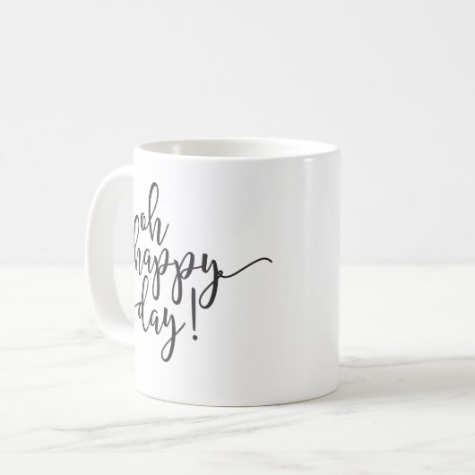 Oh Happy Day Black Script Coffee Mok (Voorkant links)
