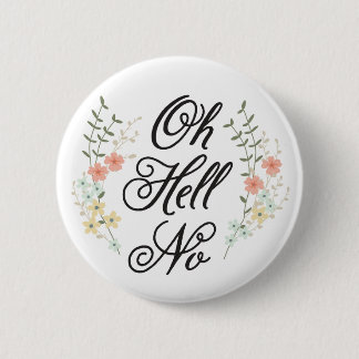 Oh hel No Button