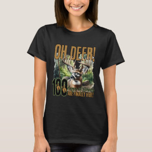 Oh herten 100 dagen school zijn hier herten jagen t-shirt