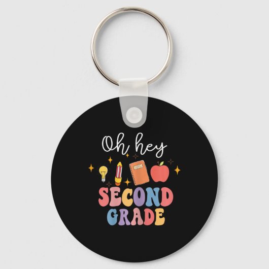 Oh Hey 2nd Second Grade Fun Ck To School  Sleutelhanger (Voorkant)