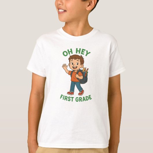oh hey first grade back to school t-shirt (Voorkant)