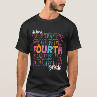 Oh hey vierde klas terug naar school leraren St T-shirt