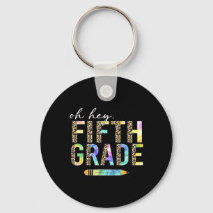 Oh hey vijfde klas terug naar school studenten 5e  sleutelhanger