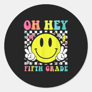 Oh hey vijfde leerkracht Kinder terug naar school  Ronde Sticker